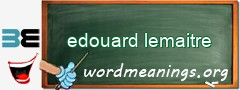WordMeaning blackboard for edouard lemaitre